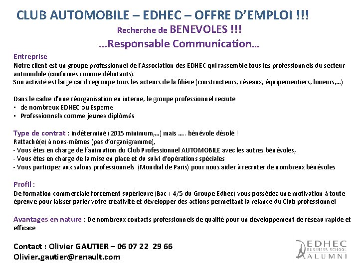 CLUB AUTOMOBILE – EDHEC – OFFRE D’EMPLOI !!! Recherche de BENEVOLES !!! …Responsable Communication…