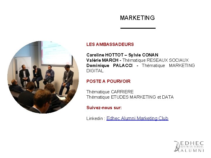 MARKETING LES AMBASSADEURS Caroline HOTTOT – Sylvie CONAN Valérie MARCH - Thématique RESEAUX SOCIAUX