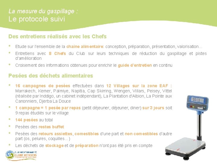 La mesure du gaspillage : Le protocole suivi Des entretiens réalisés avec les Chefs