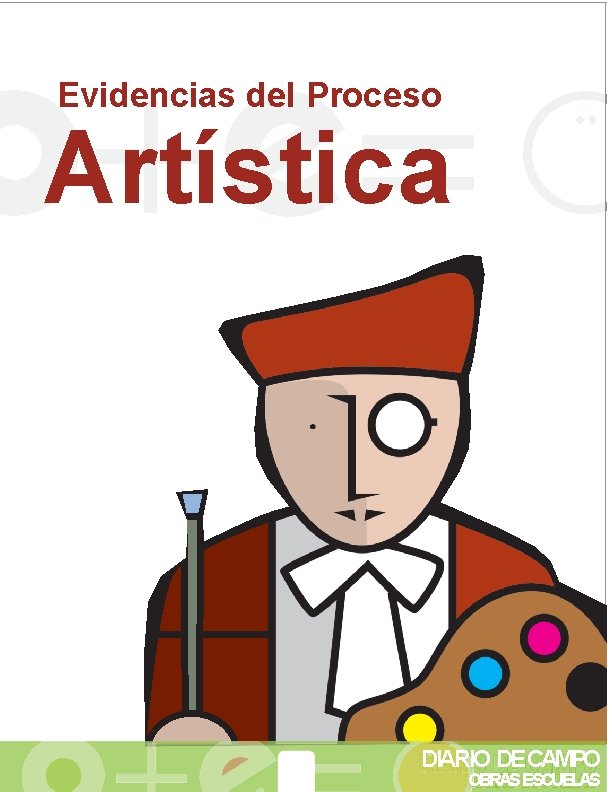 Evidencias del Proceso Artística DIARIO DECAMPO OBRAS ESCUELAS 