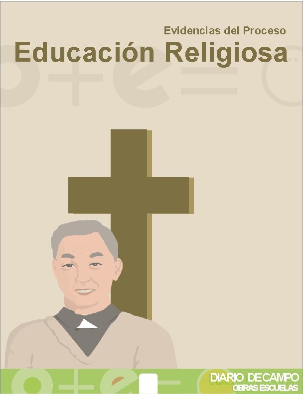 Evidencias del Proceso Educación Religiosa DIARIO DECAMPO OBRAS ESCUELAS 