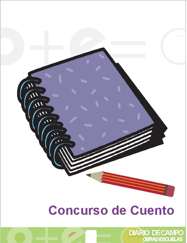 Concurso de Cuento DIARIO DECAMPO OBRAS ESCUELAS 