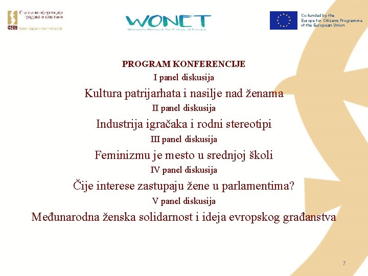 Co-funded by the Europe for Citizens Programme of the European Union PROGRAM KONFERENCIJE I