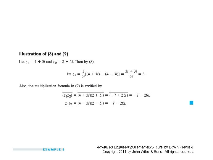 Advanced Engineering Mathematics, 10/e by Edwin Kreyszig Copyright 2011 by John Wiley & Sons. Advanced Engineering Mathematics, 10/e by Edwin Kreyszig Copyright 2011 by John Wiley & Sons.