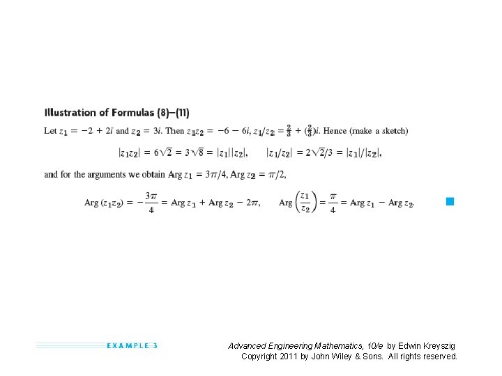 Advanced Engineering Mathematics, 10/e by Edwin Kreyszig Copyright 2011 by John Wiley & Sons. Advanced Engineering Mathematics, 10/e by Edwin Kreyszig Copyright 2011 by John Wiley & Sons.