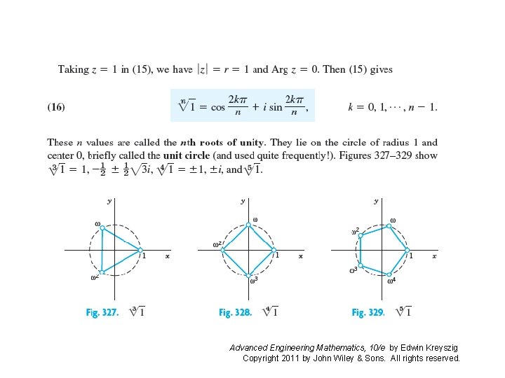 Advanced Engineering Mathematics, 10/e by Edwin Kreyszig Copyright 2011 by John Wiley & Sons. Advanced Engineering Mathematics, 10/e by Edwin Kreyszig Copyright 2011 by John Wiley & Sons.