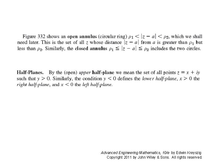 Advanced Engineering Mathematics, 10/e by Edwin Kreyszig Copyright 2011 by John Wiley & Sons. Advanced Engineering Mathematics, 10/e by Edwin Kreyszig Copyright 2011 by John Wiley & Sons.