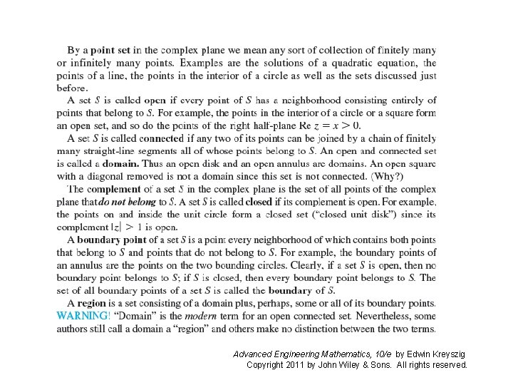 Advanced Engineering Mathematics, 10/e by Edwin Kreyszig Copyright 2011 by John Wiley & Sons. Advanced Engineering Mathematics, 10/e by Edwin Kreyszig Copyright 2011 by John Wiley & Sons.
