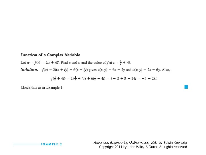 Advanced Engineering Mathematics, 10/e by Edwin Kreyszig Copyright 2011 by John Wiley & Sons.