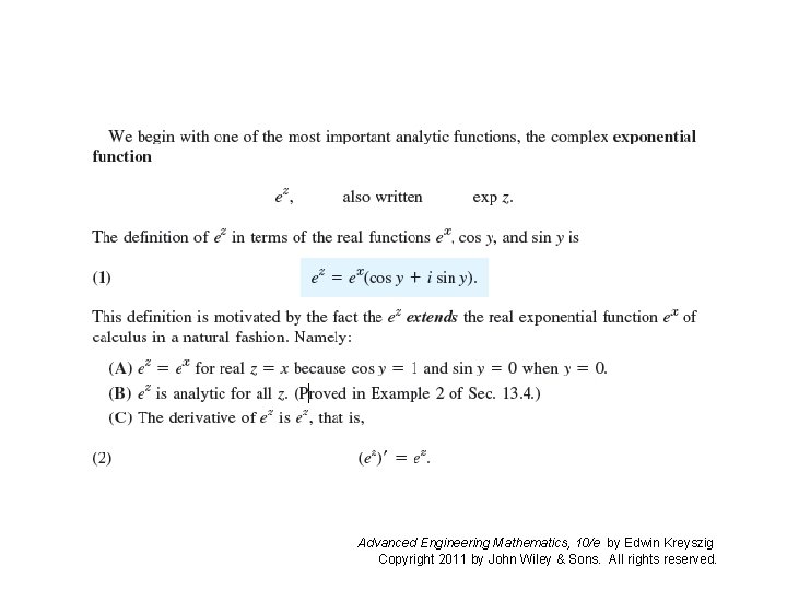 Advanced Engineering Mathematics, 10/e by Edwin Kreyszig Copyright 2011 by John Wiley & Sons. Advanced Engineering Mathematics, 10/e by Edwin Kreyszig Copyright 2011 by John Wiley & Sons.
