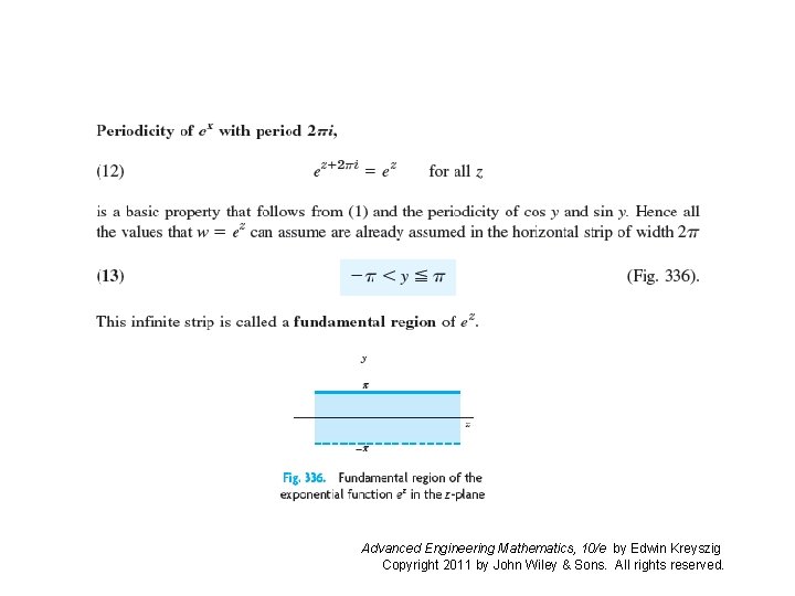 Advanced Engineering Mathematics, 10/e by Edwin Kreyszig Copyright 2011 by John Wiley & Sons. Advanced Engineering Mathematics, 10/e by Edwin Kreyszig Copyright 2011 by John Wiley & Sons.