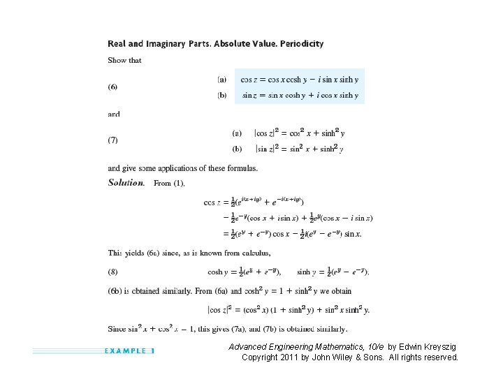 Advanced Engineering Mathematics, 10/e by Edwin Kreyszig Copyright 2011 by John Wiley & Sons. Advanced Engineering Mathematics, 10/e by Edwin Kreyszig Copyright 2011 by John Wiley & Sons.