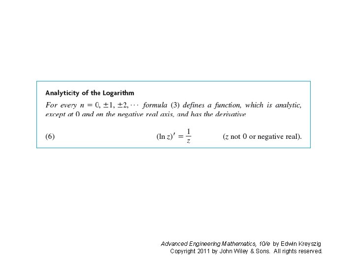 Advanced Engineering Mathematics, 10/e by Edwin Kreyszig Copyright 2011 by John Wiley & Sons.