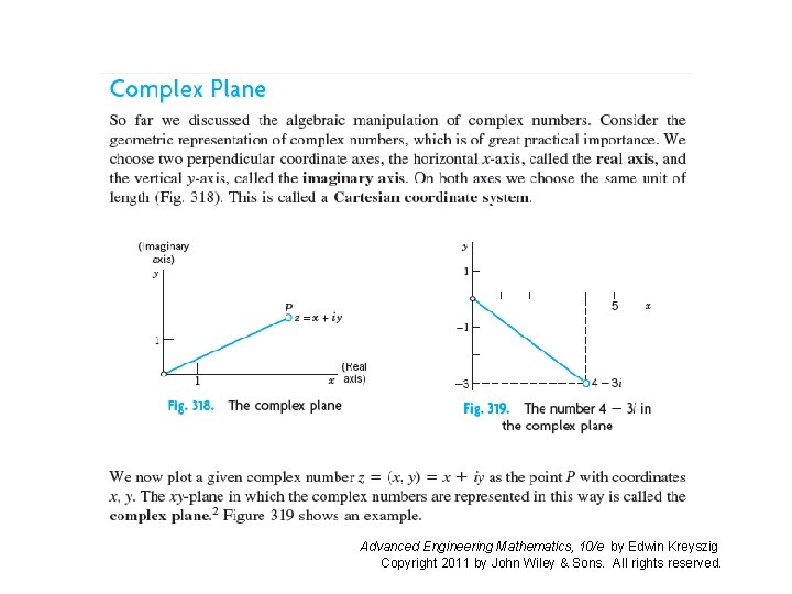 Advanced Engineering Mathematics, 10/e by Edwin Kreyszig Copyright 2011 by John Wiley & Sons.