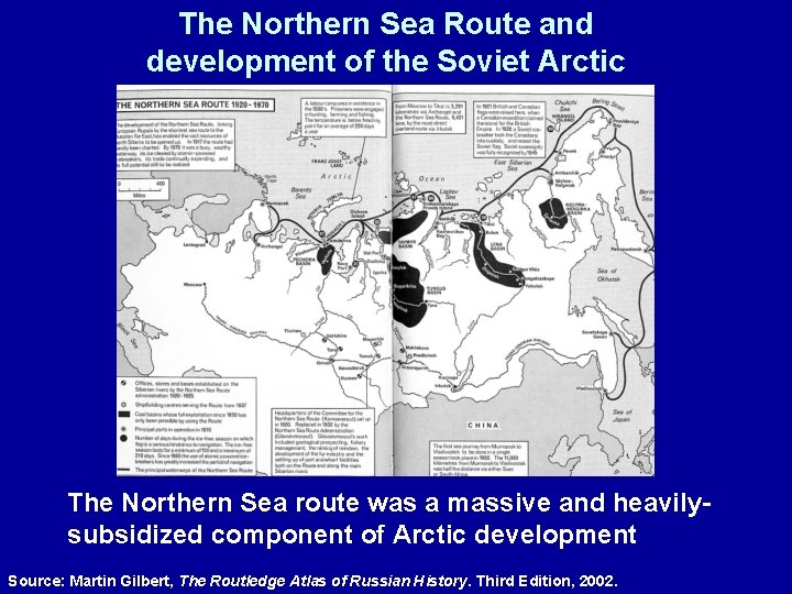 The Northern Sea Route and development of the Soviet Arctic The Northern Sea route