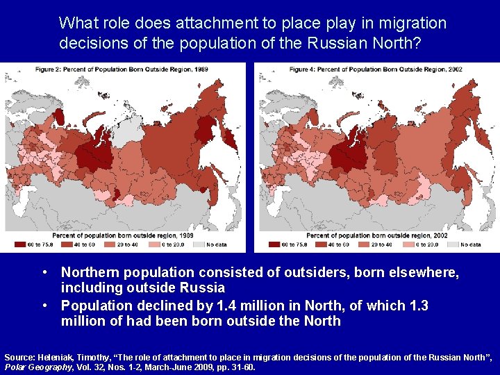 What role does attachment to place play in migration decisions of the population of