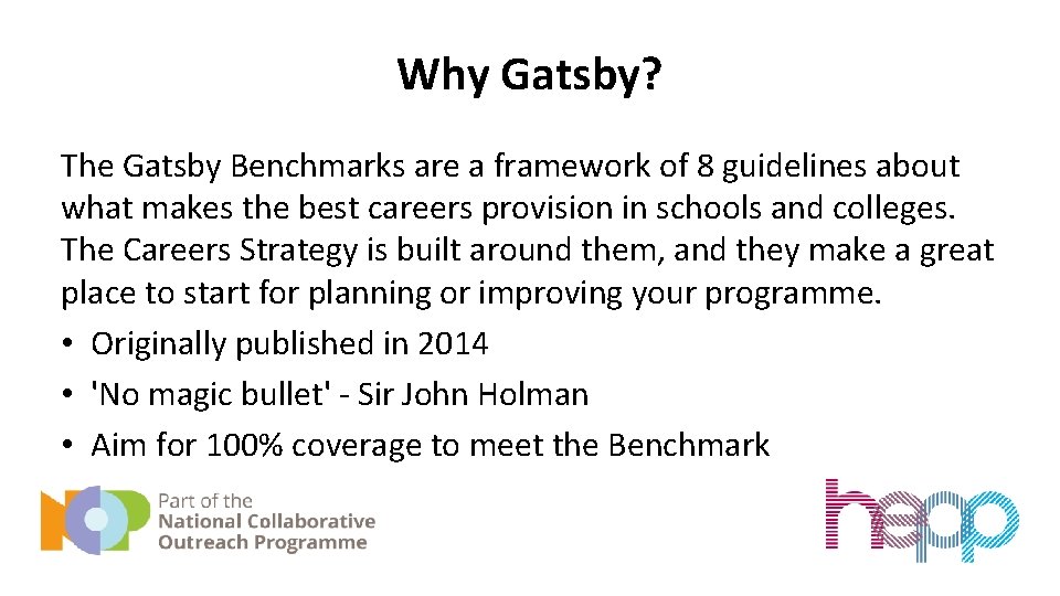 Why Gatsby? The Gatsby Benchmarks are a framework of 8 guidelines about what makes