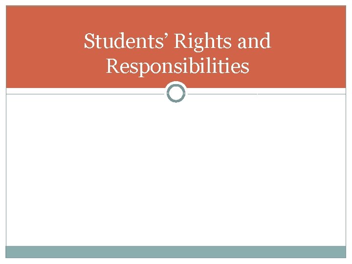 Students’ Rights and Responsibilities 