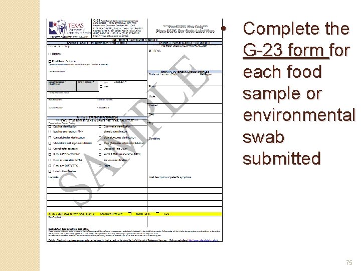  • Complete the G-23 form for each food sample or environmental swab submitted