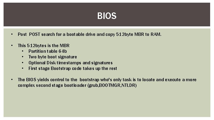 BIOS • Post POST search for a bootable drive and copy 512 byte MBR