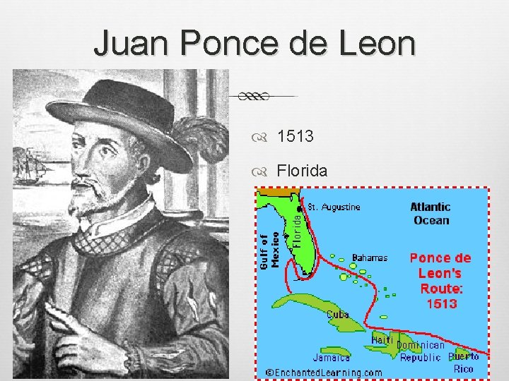 Juan Ponce de Leon 1513 Florida 