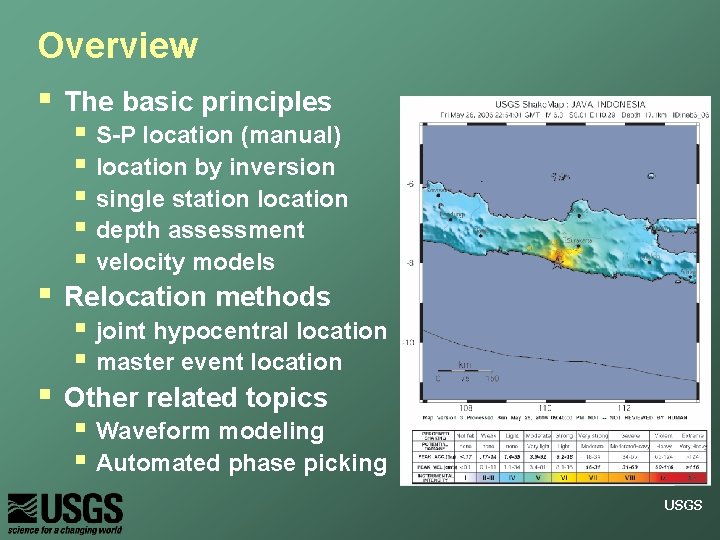 Overview § The basic principles § S-P location (manual) § location by inversion §