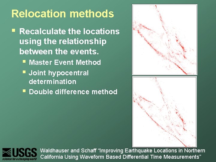 Relocation methods § Network locations Recalculate the locations using the relationship between the events.