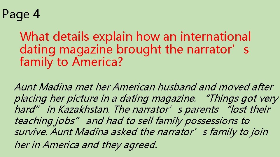 Page 4 What details explain how an international dating magazine brought the narrator’s family