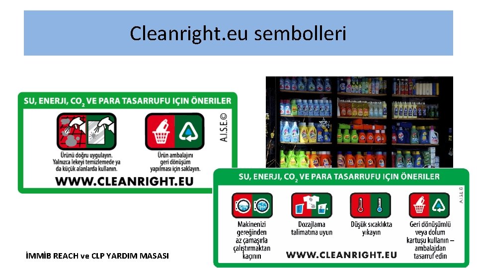 Cleanright. eu sembolleri İMMİB REACH ve CLP YARDIM MASASI 