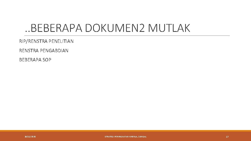 . . BEBERAPA DOKUMEN 2 MUTLAK RIP/RENSTRA PENELITIAN RENSTRA PENGABDIAN BEBERAPA SOP 28/11/2020 STRATEGI