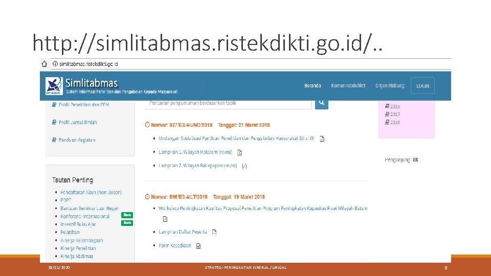 http: //simlitabmas. ristekdikti. go. id/. . 28/11/2020 STRATEGI PENINGKATAN KINERJA. . /UNIGAL 8 