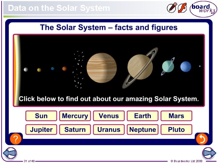 Data on the Solar System 31 of 48 © Boardworks Ltd 2008 