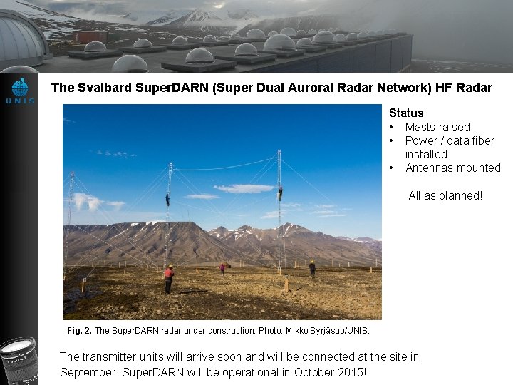 The Kjell Henriksen Observatory KHO 2014 2015 Fred
