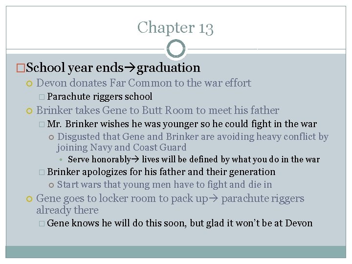 Chapter 13 �School year ends graduation Devon donates Far Common to the war effort