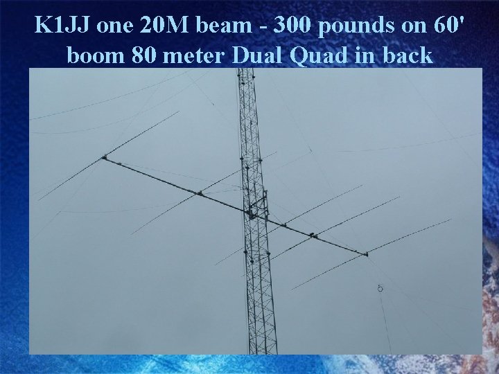 K 1 JJ one 20 M beam - 300 pounds on 60' boom 80