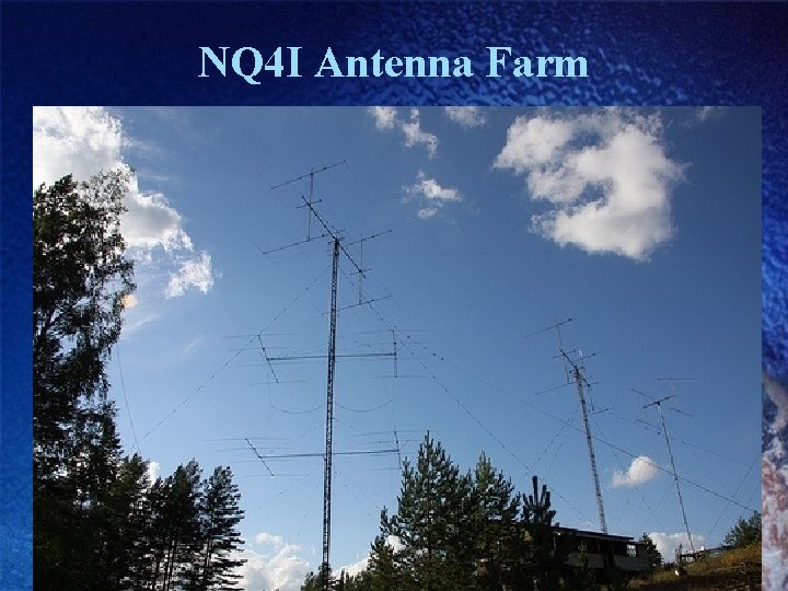 NQ 4 I Antenna Farm 