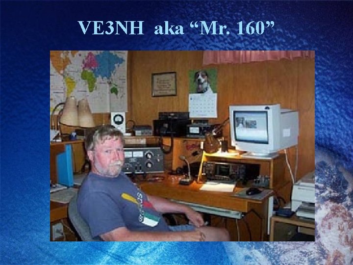 VE 3 NH aka “Mr. 160” 