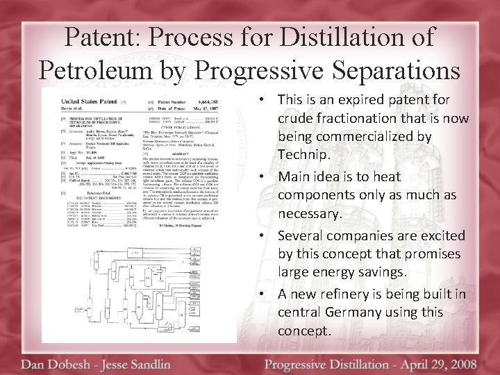 Patent: Process for Distillation of Petroleum by Progressive Separations • This is an expired