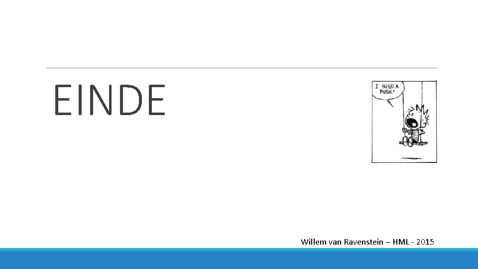 EINDE Willem van Ravenstein – HML - 2015 