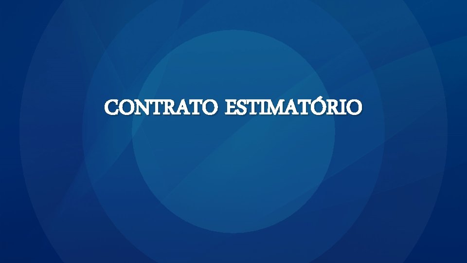 CONTRATO ESTIMATÓRIO 