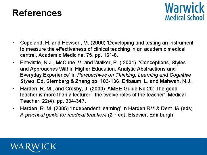 References • • Copeland, H. and Hewson, M. (2000) ‘Developing and testing an instrument