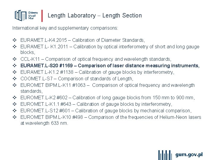 Length Laboratory Length Section International key and supplementary comparisons: v EURAMET. L-K 4. 2015