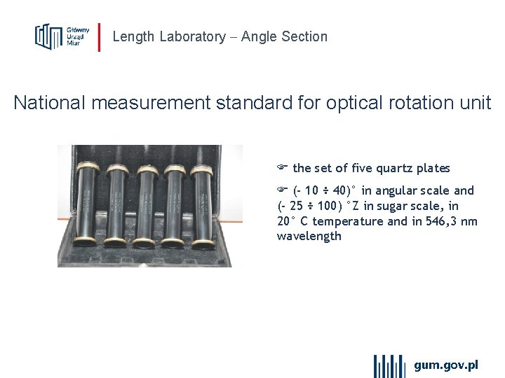 Length Laboratory Angle Section National measurement standard for optical rotation unit the set of