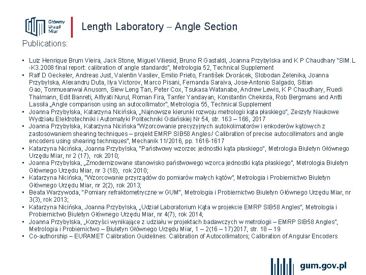 Length Laboratory Angle Section Publications: • Luiz Henrique Brum Vieira, Jack Stone, Miguel Viliesid,