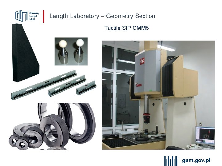 Length Laboratory Geometry Section Tactile SIP CMM 5 gum. gov. pl 