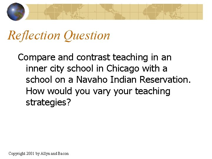 Reflection Question Compare and contrast teaching in an inner city school in Chicago with