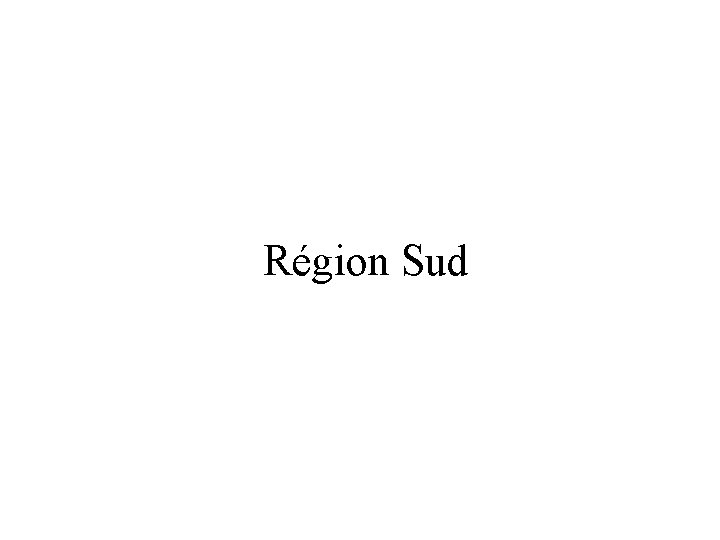 Région Sud 