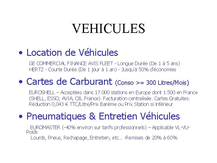 VEHICULES • Location de Véhicules GE COMMERCIAL FINANCE AVIS FLEET - Longue Durée (De