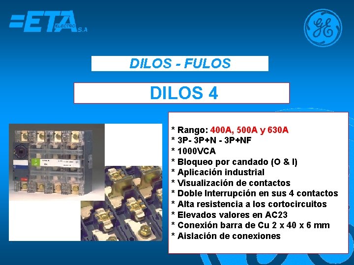 DILOS - FULOS DILOS 4 * Rango: 400 A, 500 A y 630 A