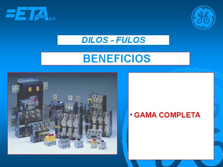 DILOS - FULOS BENEFICIOS * GAMA COMPLETA 